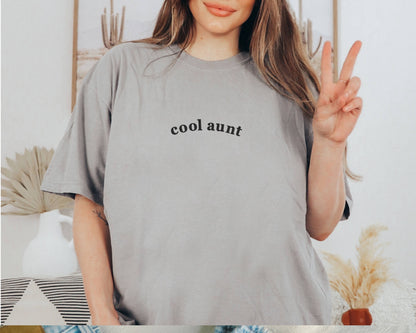 Embroidered Cool Aunt Tee Mothers Day Shirt Comfort Colors®: Pepper / Small
