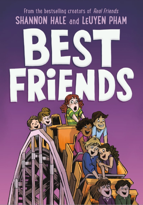 Best Friends By: Shannon Hale illustrated by LeUyen Pham