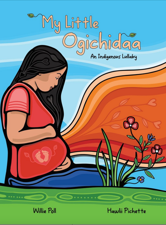 My Little Ogichidaa:  An Indigenous Lullaby