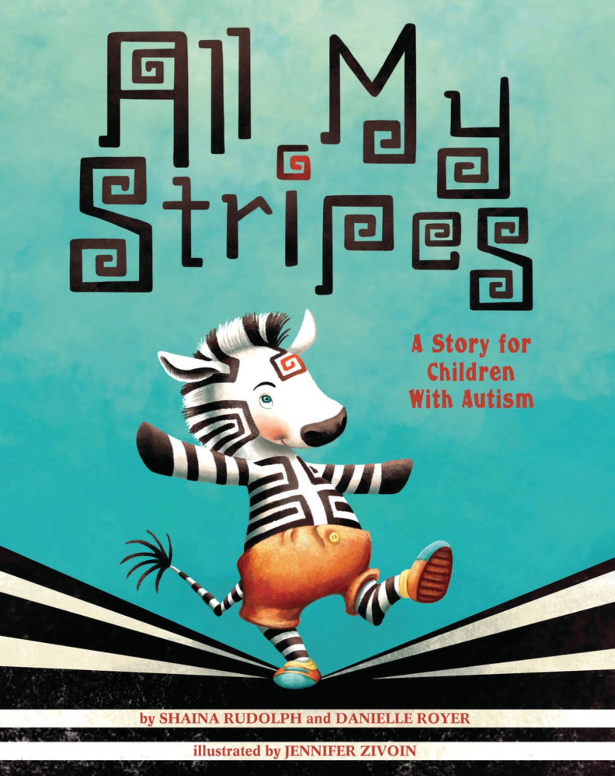All My Stripes A Story for Children with Autism - Hardcover
