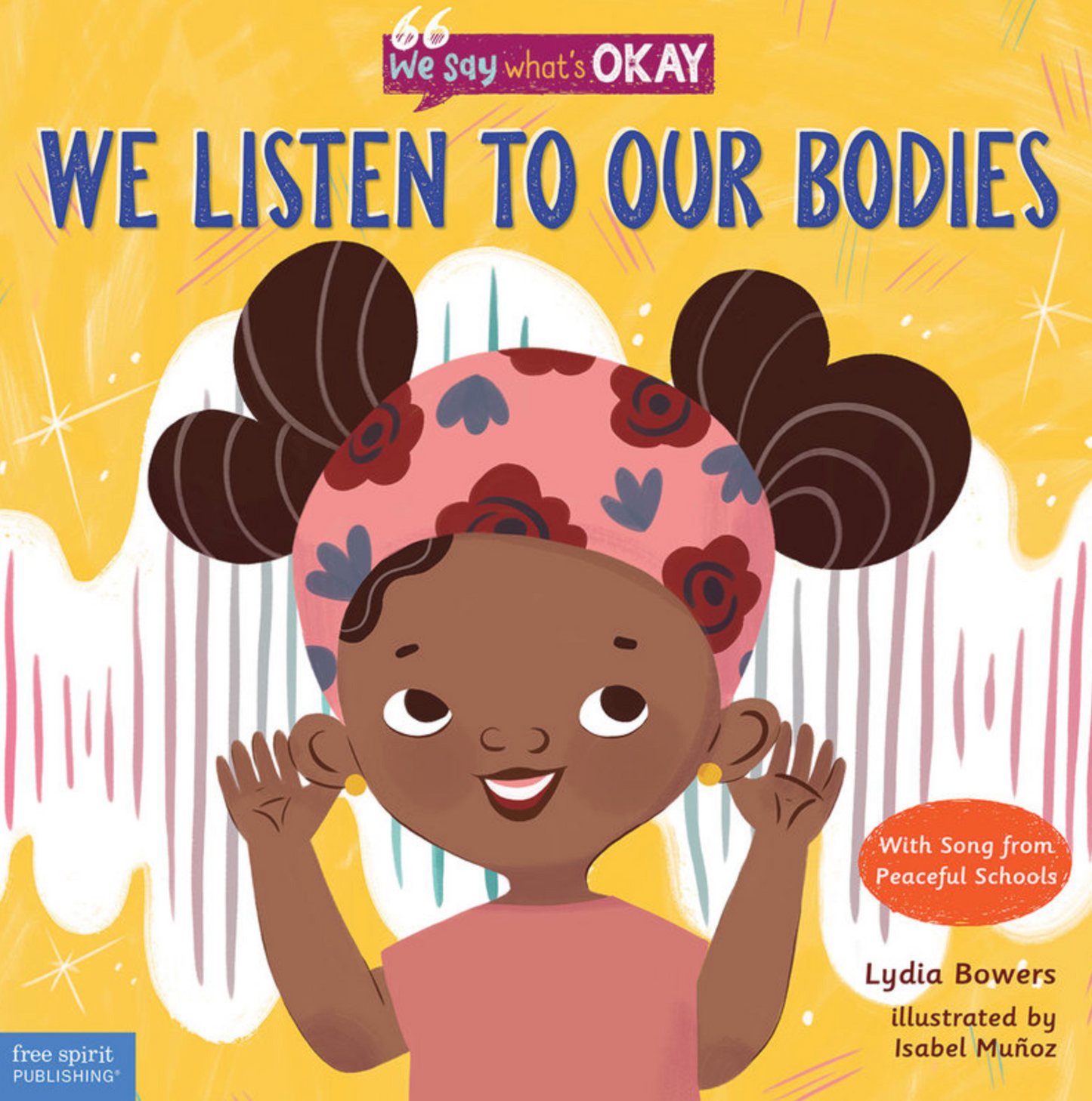 We Listen to Our Bodies - Hardcover