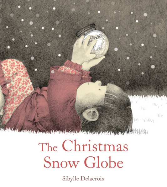The Christmas Snow Globe - Hardcover