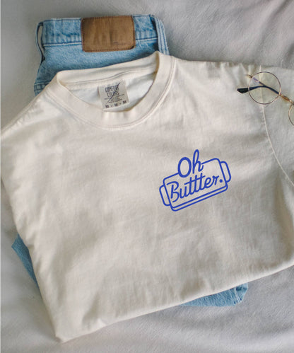 Oh Butter Comfort Colors T-Shirt - Fun Foodie Graphic: Brick / Large